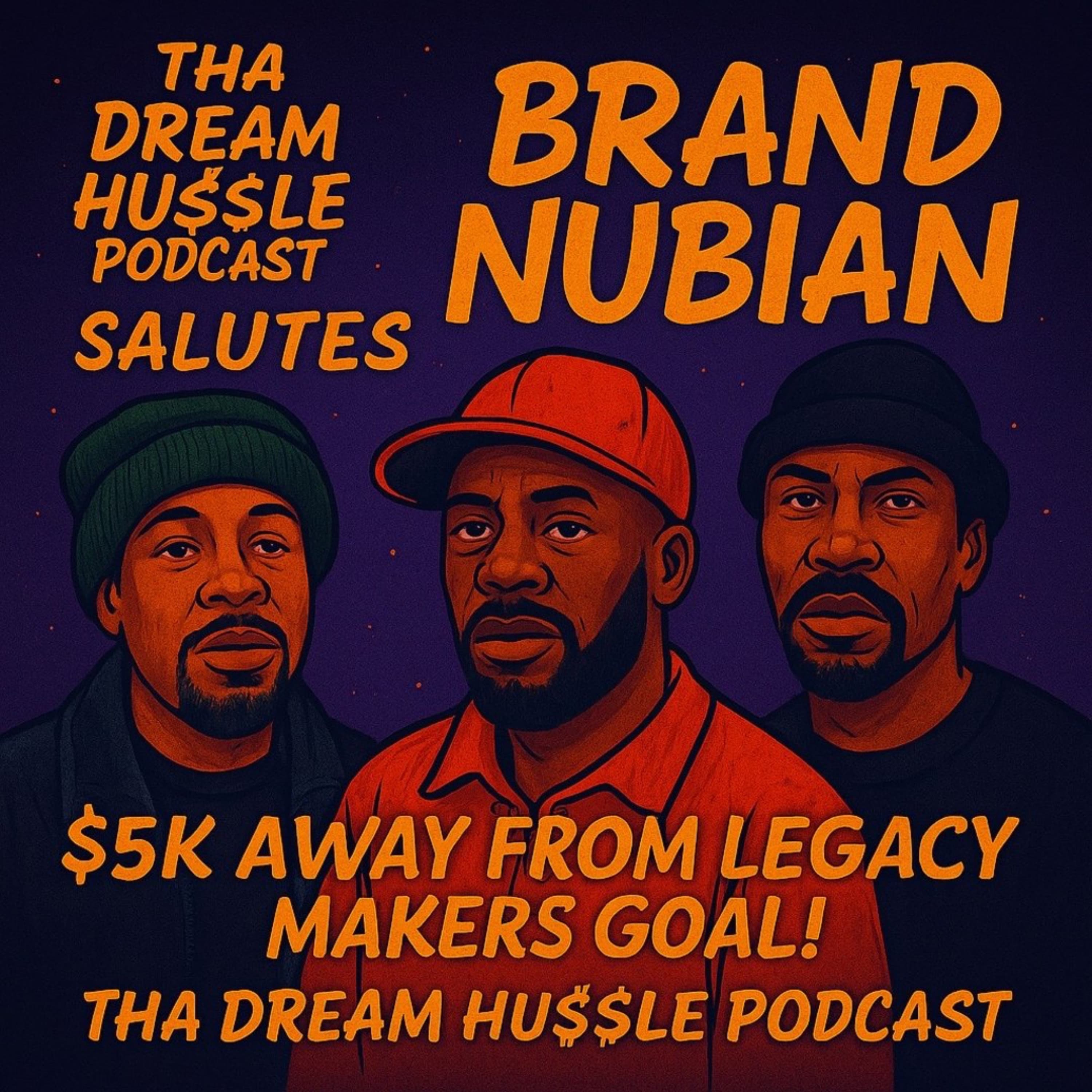Brand Nubian Knowledge: Building Legacy in Hip-Hop